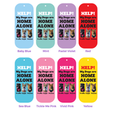 My Pet Is Home Alone Keychain Long Rectangular - 2x Tags Dog Name Tags by Bashtags
