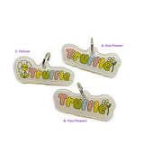 Spring Vibes Font White Color Dog Name Tag by Bashtags