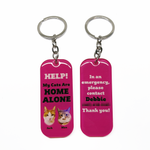 My Pet Is Home Alone Keychain Long Rectangular by Bashtags