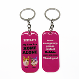 My Pet Is Home Alone Keychain Long Rectangular by Bashtags